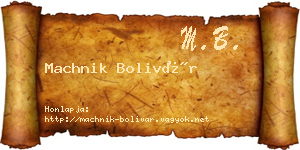 Machnik Bolivár névjegykártya